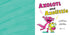 AXOLOTL AND AXOLITTLE - HITCHMAN. JESS; REBAR. SARAH